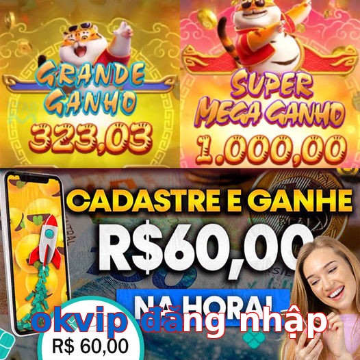 okvip đăng nhập
